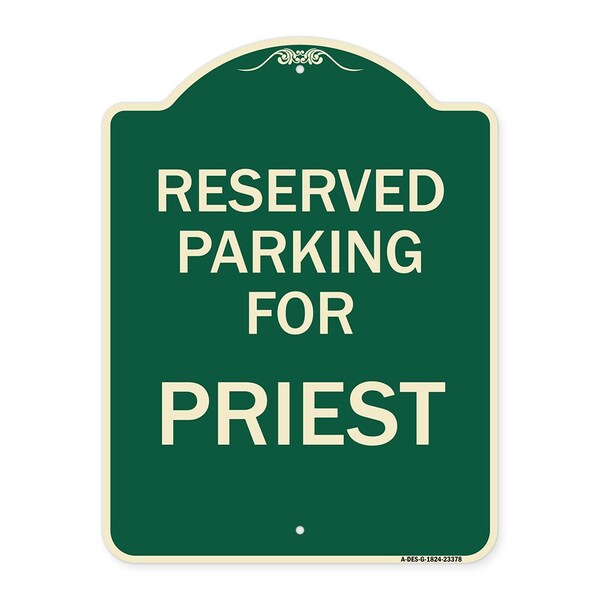 Signmission Parking Reserved for Priest Heavy-Gauge Aluminum Architectural Sign, 24" x 18", G-1824-23378 A-DES-G-1824-23378 - main